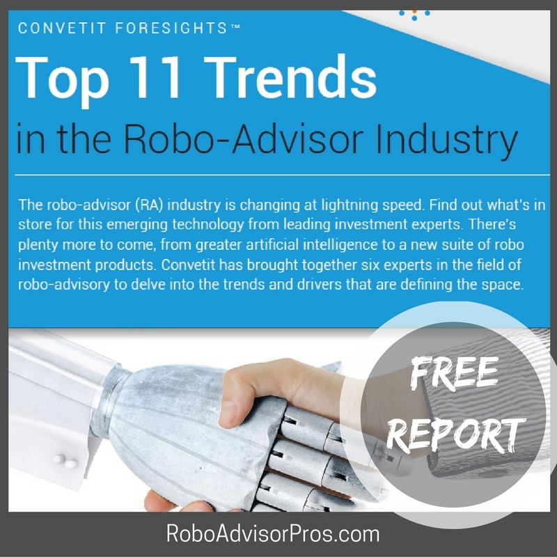 Get free report of top 11 robo-advisor trends