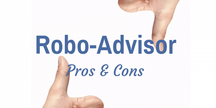 robo-advisor pros and cons