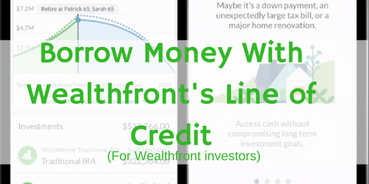 Wealthfront portfolio line of credit - cash alternative. Get money for home repairs, weddings, car down payment & more.