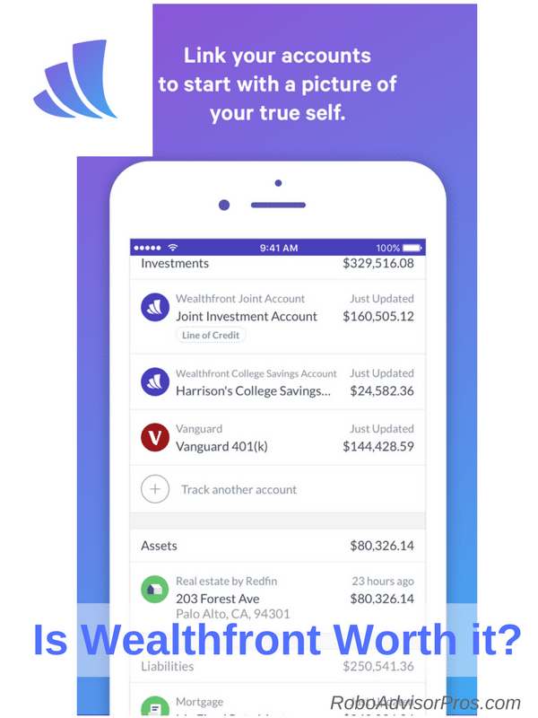 Is Wealthfront Worth it? Wealthfront incorporates a complete financial picture into your analysis.