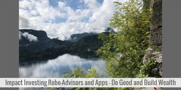 Impact investing robo-advisors are adding choices to the socially responsible sphere.