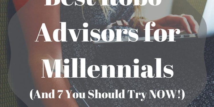best robo advisors for millennial investors