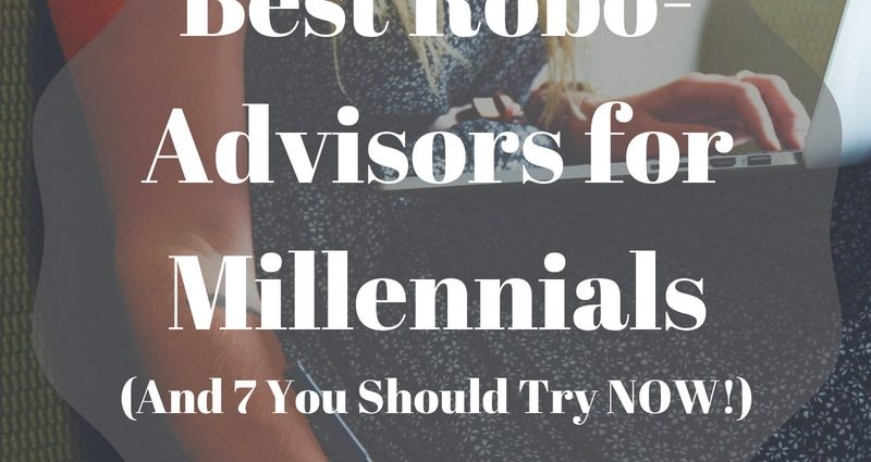 best robo advisors for millennial investors