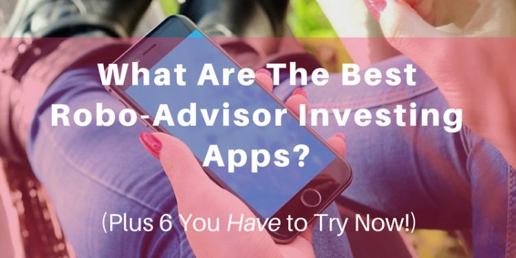 best-robo-advisor-investing-apps
