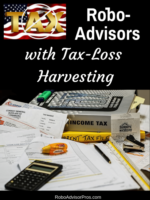 Robo-advisors with tax loss harvesting