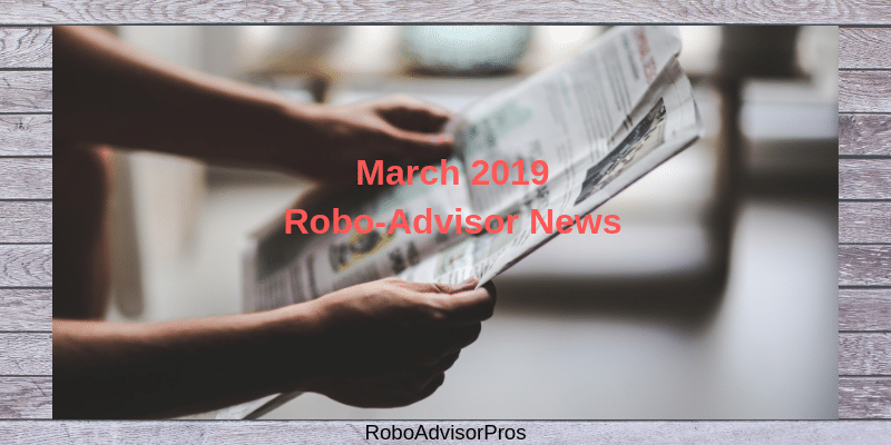 march robo-advisor news reading newspaper