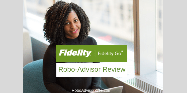 Fidelity Go Review