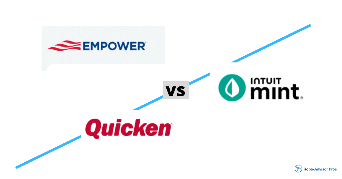 Empower vs. Mint vs. Quicken Review Which Financial App is Best?
