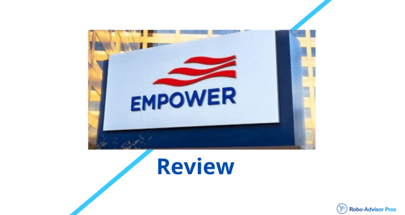 Empower Review - formerly called Personal Capital