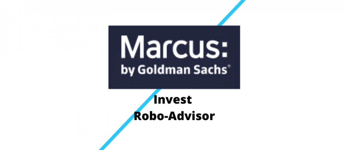 Marcus Invest Robo Advisor by Golman Sachs