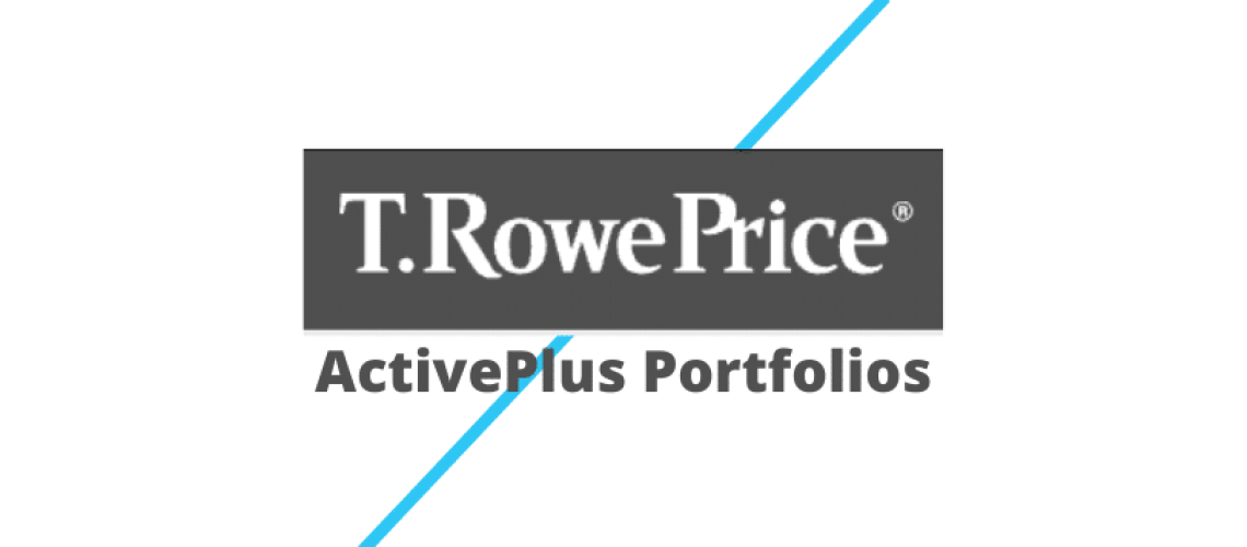 t rowe price activeplus portfolios review